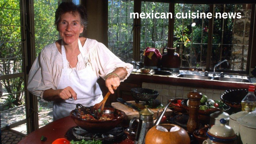 Mexican Cuisine News Latest Trends, Innovations, and Industry Updates mexican cuisine news