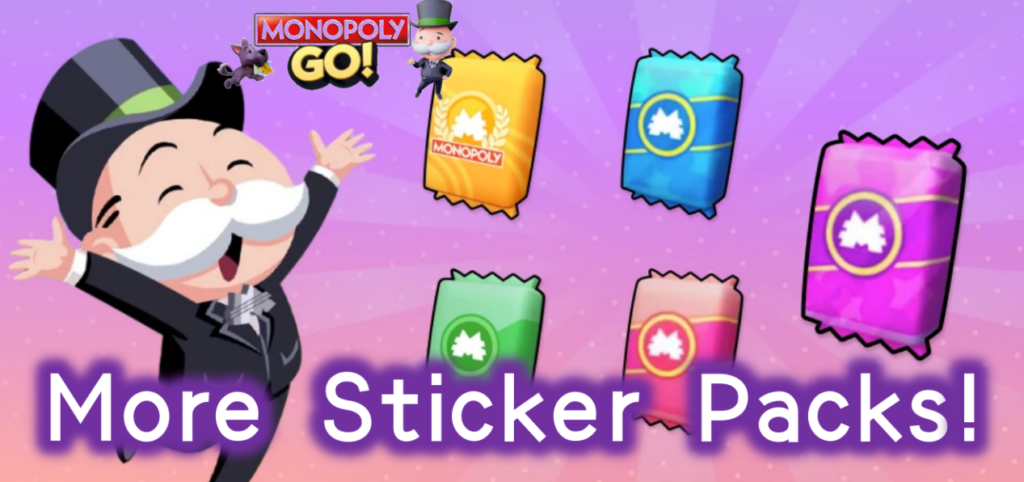 How To Get More Of The Very Important Collectible Sticker Packs When You Play Monopoly Go